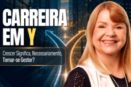 Carreira em Y: Especialista ou Gestor? Qual Caminho Seguir