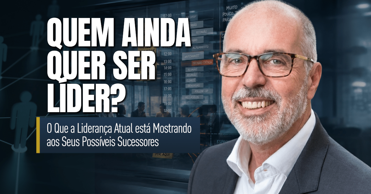 Experiência de Liderança: O Que Faz Alguém Querer Liderar?