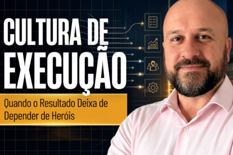 Cultura de Execução: Resultados sem Depender de Heróis