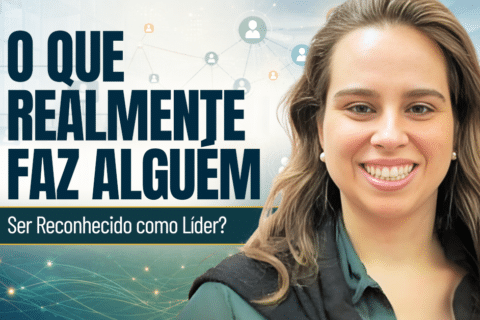 O Que Realmente Faz Alguém Ser Reconhecido como Líder?