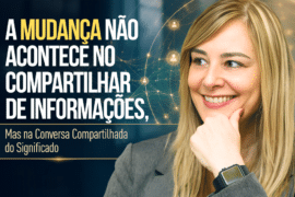Mudança: Como Conversas Compartilham Significado