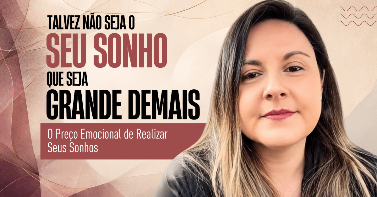 Preço Emocional: O Que Impede Você de Realizar Seus Sonhos