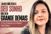 Preço Emocional: O Que Impede Você de Realizar Seus Sonhos