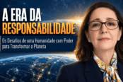 era-da-responsabilidade-desafios-humanidade-maturidade-humana-1200x628-1-174x116.png