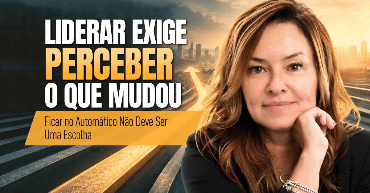 Piloto Automático: Como Perceber e Mudar isso na Liderança