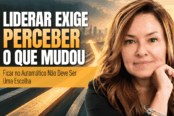 lideranca-piloto-automatico-perceber-mudancas-1200x628-1-174x116.png
