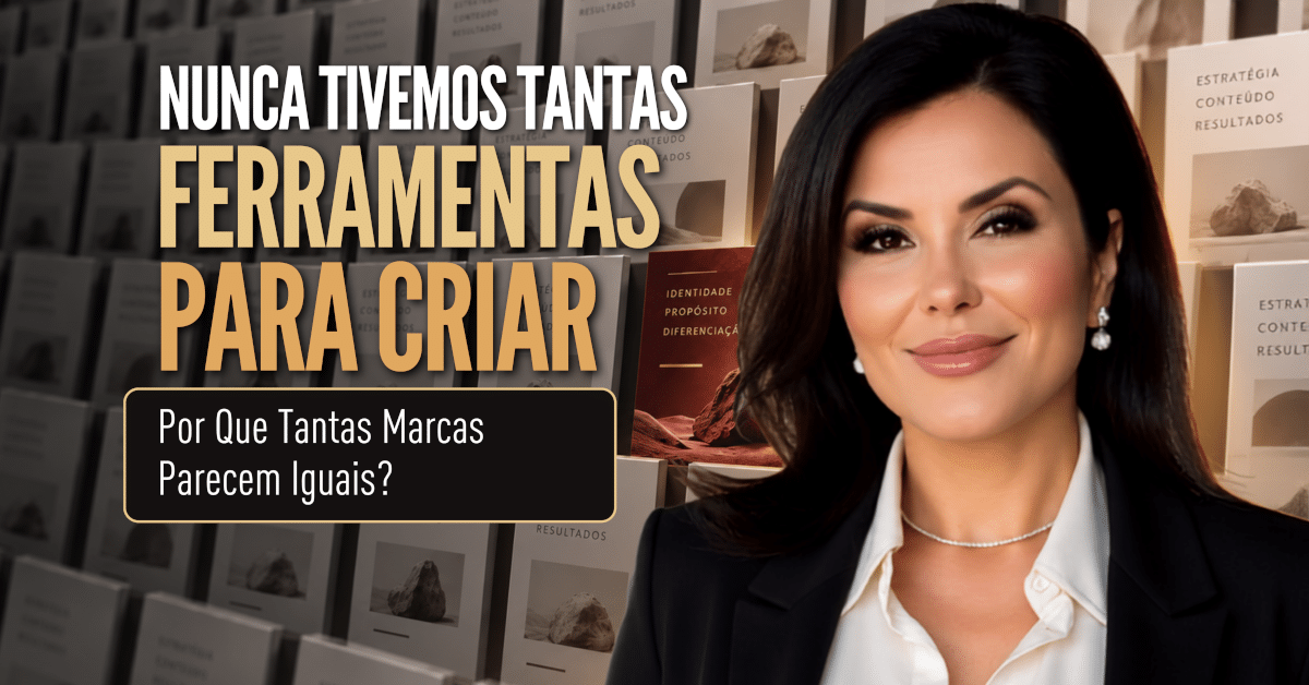 Posicionamento de Marca: Por Que as Marcas Parecem Iguais?