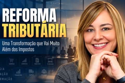 Reforma Tributária: Cultura e Gestão da Mudança nas Empresas