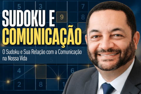 Sudoku e Comunicação: Lições para Liderança e Gestão