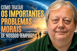 Altruísmo Eficaz: Como Enfrentar os Problemas Morais?