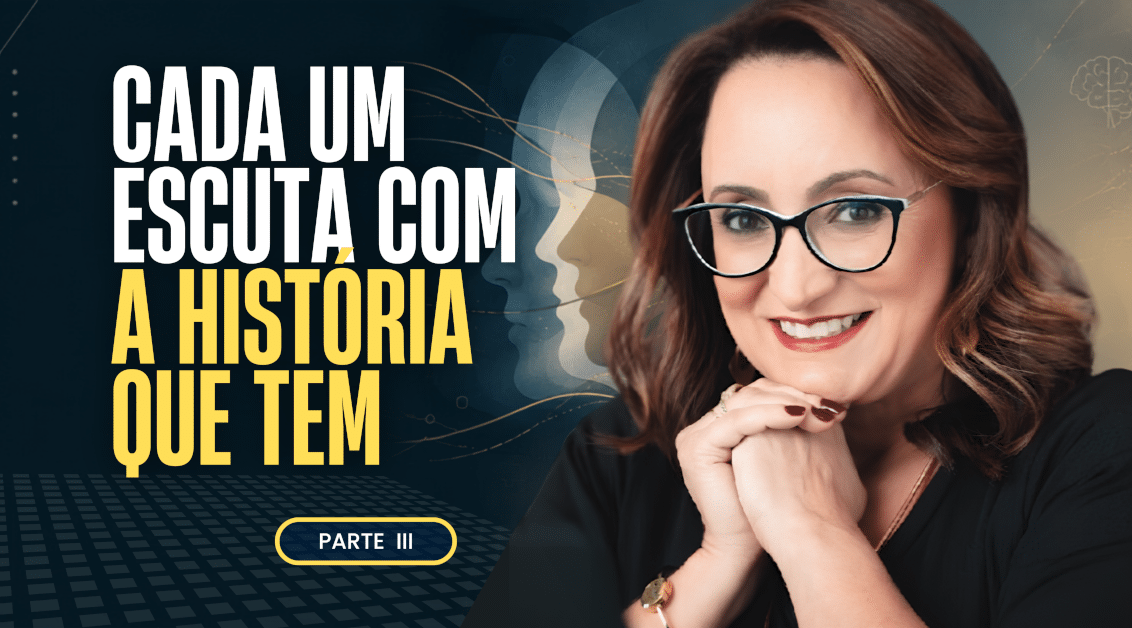 Cada Um Escuta com a História que Tem: Forças de Caráter