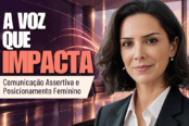 comunicacao-assertiva-fortalecer-voz-feminina-trabalho-1200x628-Copia-174x116.png