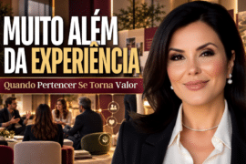 Experiência de Marca: Quando Pertencer Se Torna Valor