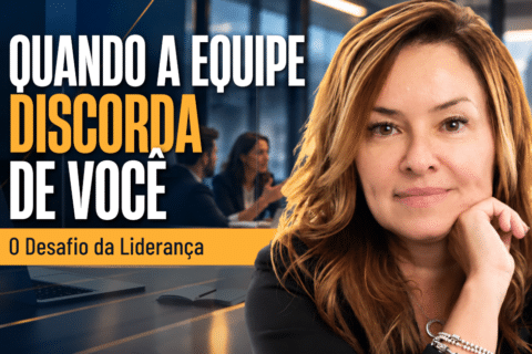 Quando a Equipe Discorda de Você: O Desafio da Liderança - Escutar ou Reagir?